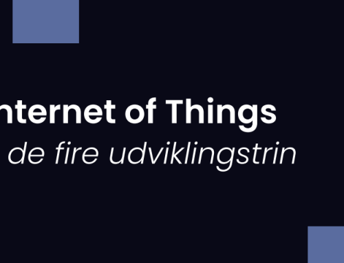 Publikation: Internet of Things (IoT) – de fire udviklingstrin